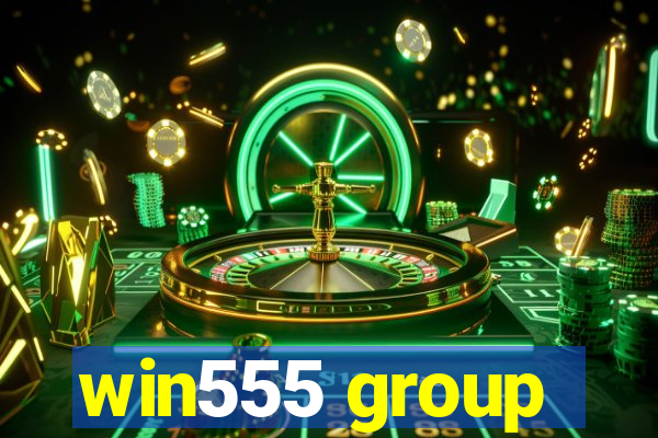 win555 group