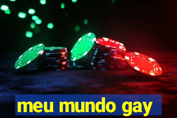 meu mundo gay