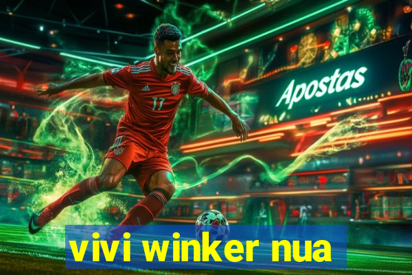 vivi winker nua