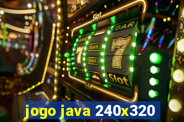 jogo java 240x320