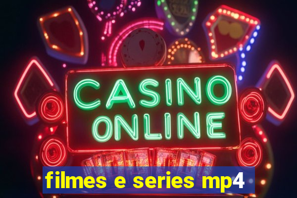 filmes e series mp4