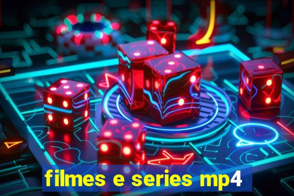 filmes e series mp4