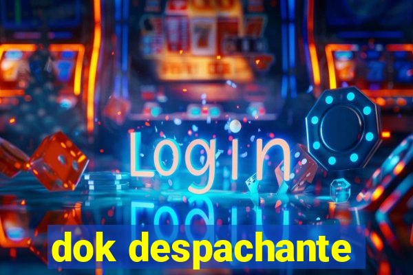 dok despachante