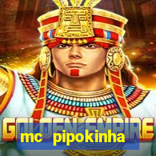 mc pipokinha privacy videos