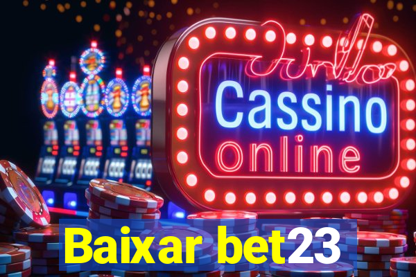 Baixar bet23