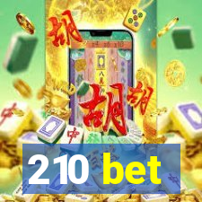 210 bet