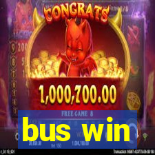 bus win