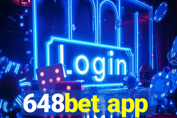 648bet app