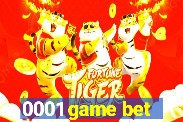 0001 game bet