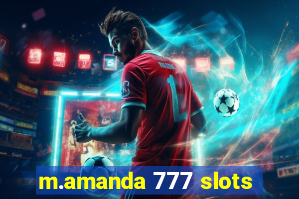 m.amanda 777 slots