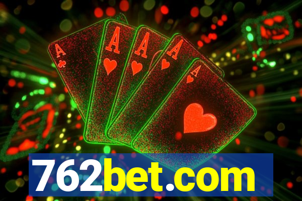 762bet.com