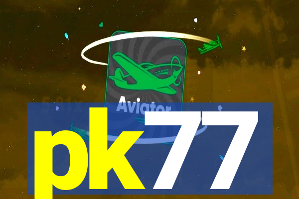 pk77