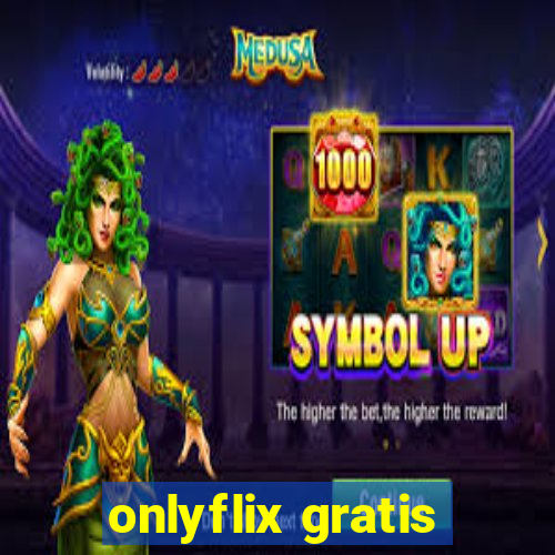 onlyflix gratis