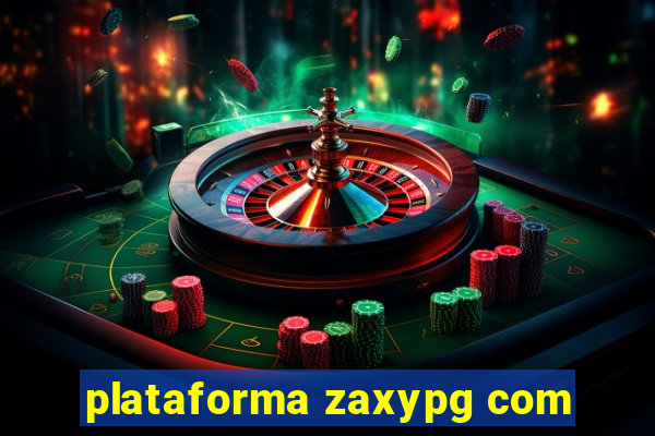 plataforma zaxypg com