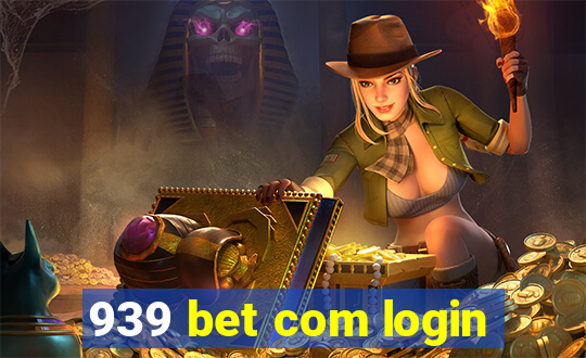 939 bet com login