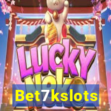 Bet7kslots