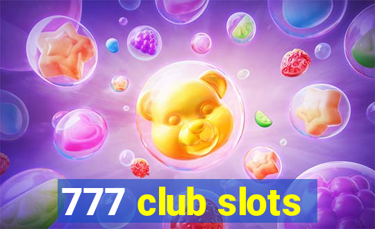 777 club slots