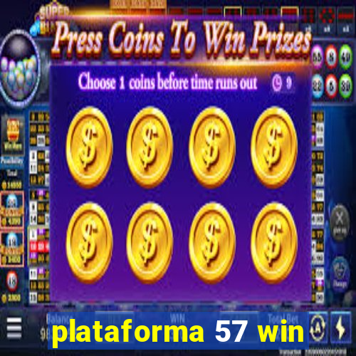 plataforma 57 win