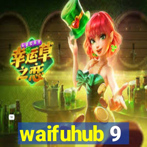 waifuhub 9