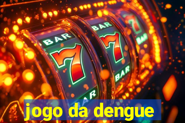 jogo da dengue