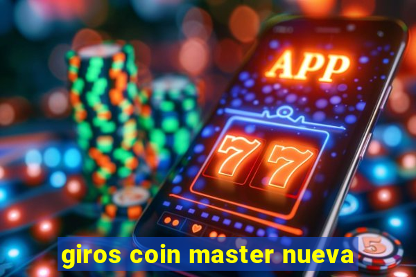 giros coin master nueva