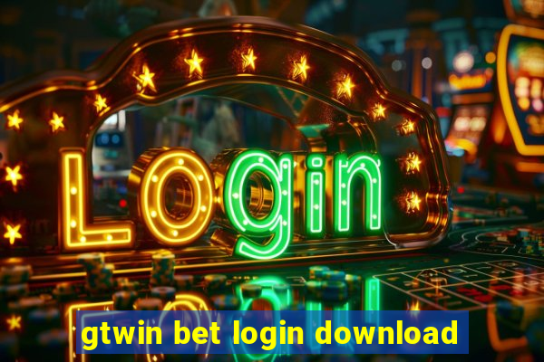 gtwin bet login download