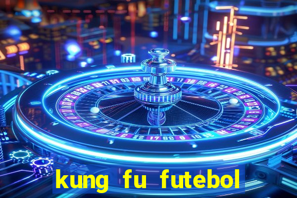 kung fu futebol clube torrent