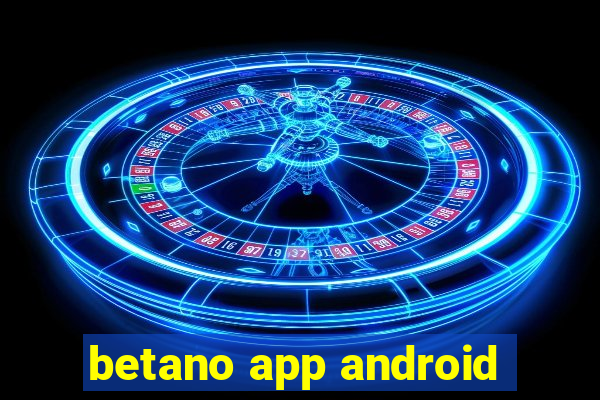 betano app android