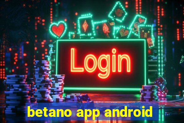 betano app android