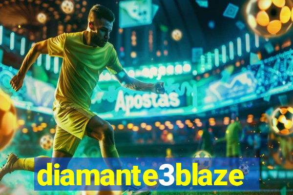 diamante3blaze