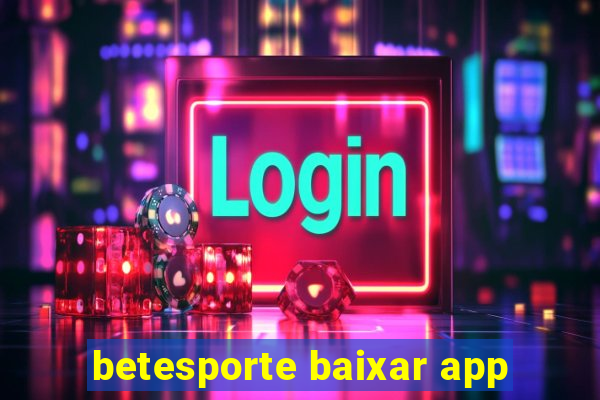 betesporte baixar app