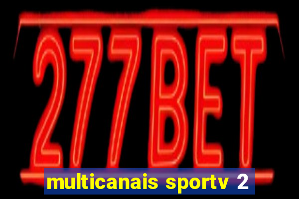 multicanais sportv 2