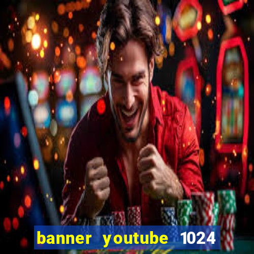 banner youtube 1024 x 576