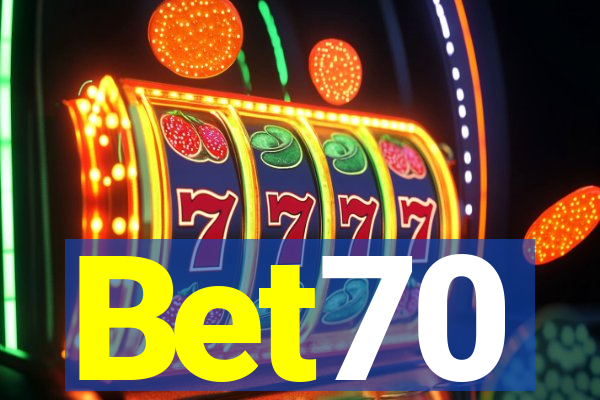 Bet70