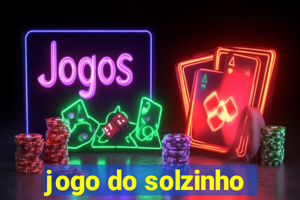 jogo do solzinho