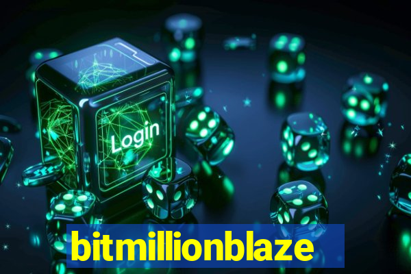 bitmillionblaze