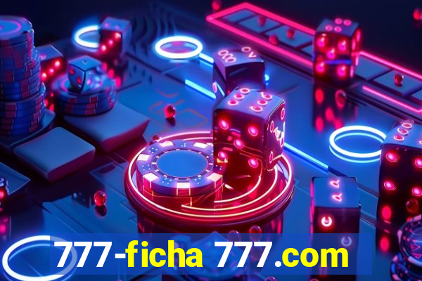 777-ficha 777.com