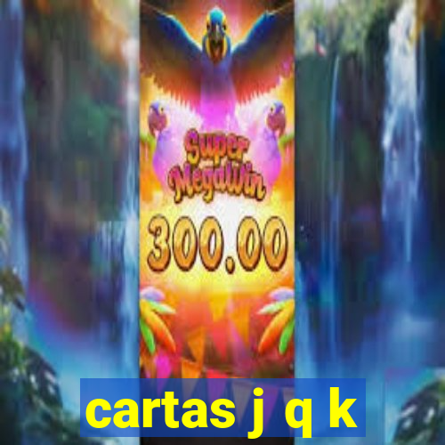 cartas j q k