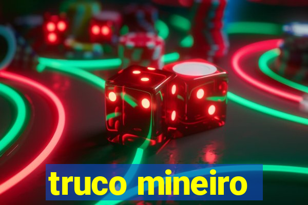 truco mineiro