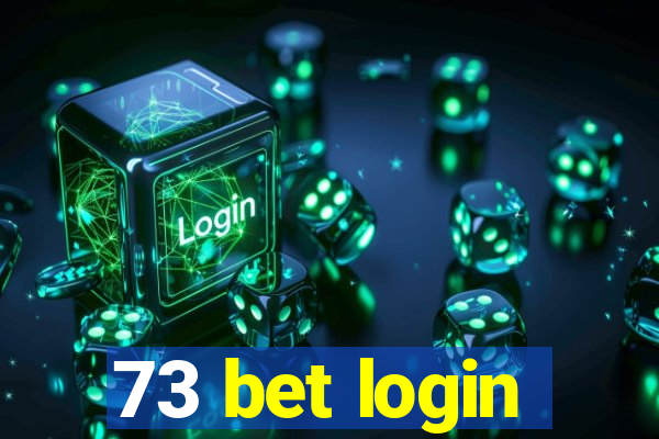 73 bet login