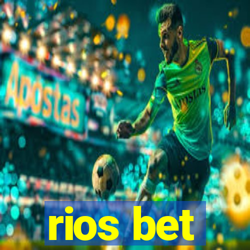 rios bet