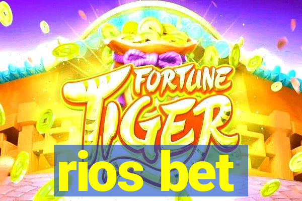 rios bet