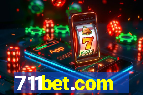 711bet.com