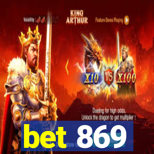 bet 869