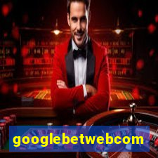 googlebetwebcom