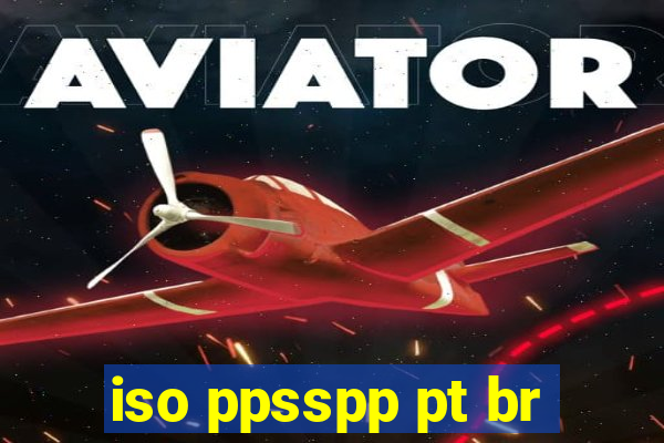 iso ppsspp pt br