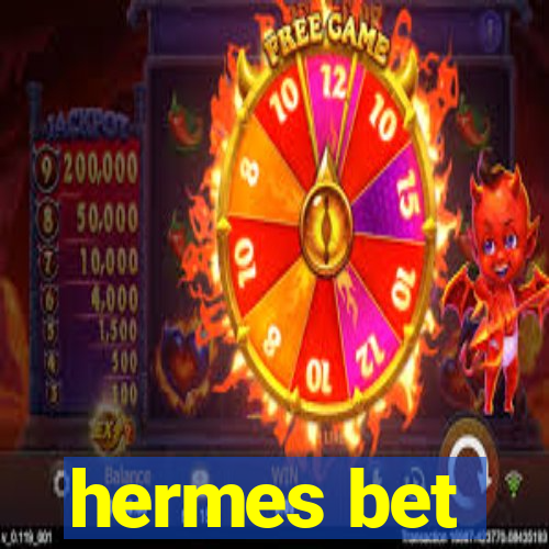 hermes bet