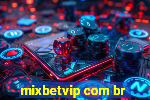 mixbetvip com br