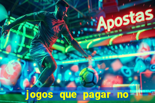 jogos que pagar no pix de verdade