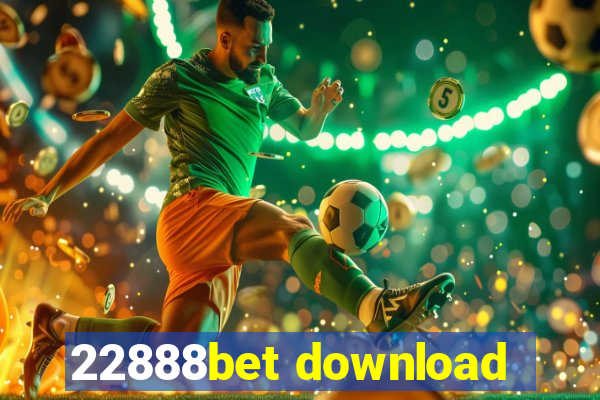 22888bet download